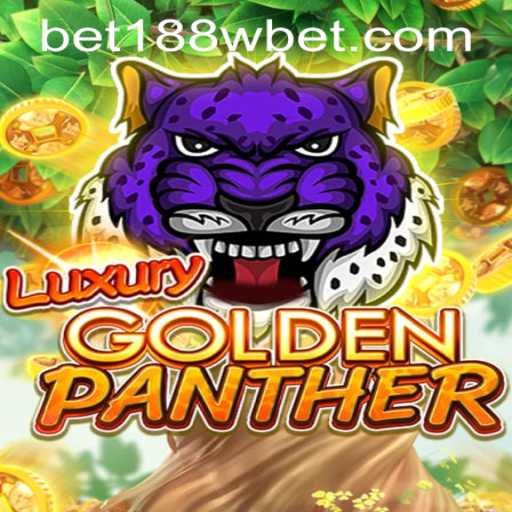 The Thrilling World of LUXURYGOLDENPANTHER: A Comprehensive Guide