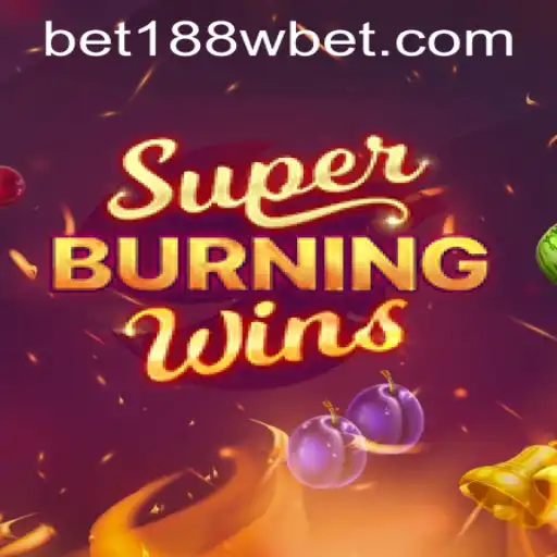Discover SuperBurningWins: Gameplay and Insights on 188wbet PH Login