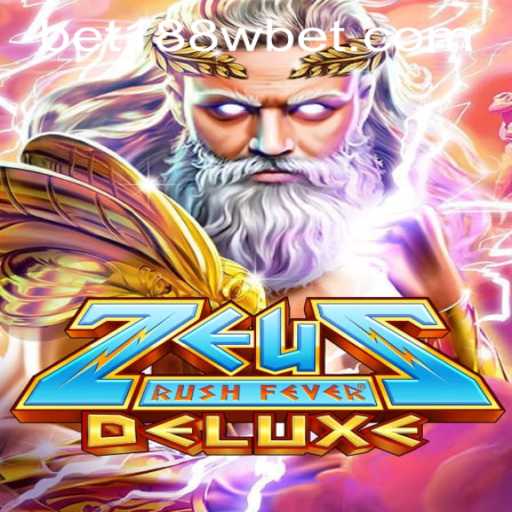 Exploring ZeusRushFeverDeluxe and 188wbet PH Login: A Comprehensive Guide